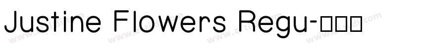 Justine Flowers Regu字体转换